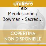 Felix Mendelssohn / Bowman - Sacred Euphonium cd musicale di Felix Mendelssohn / Bowman