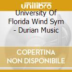 University Of Florida Wind Sym - Durian Music cd