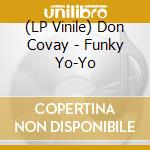 (LP Vinile) Don Covay - Funky Yo-Yo lp vinile