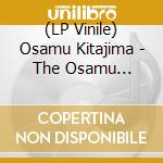 (LP Vinile) Osamu Kitajima - The Osamu Kitajima Early Years Boxset (5 Lp) vinile