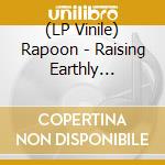 (LP Vinile) Rapoon - Raising Earthly Spirits (2Lp In Wooden Slider) lp vinile