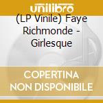 (LP Vinile) Faye Richmonde - Girlesque vinile