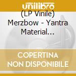 (LP Vinile) Merzbow - Yantra Material Action 1981 vinile