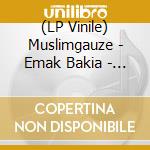 (LP Vinile) Muslimgauze - Emak Bakia - Gold Edition vinile