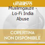 Muslimgauze - Lo-Fi India Abuse cd musicale