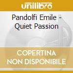 Pandolfi Emile - Quiet Passion cd