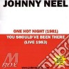One hot night/you should've been there cd