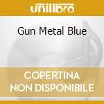 Gun Metal Blue cd
