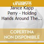 Janice Kapp Perry - Holding Hands Around The World cd