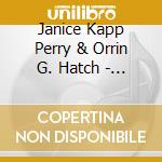 Janice Kapp Perry &  Orrin G. Hatch - Christmas Magic All Around cd musicale di Janice Kapp Perry &  Orrin G. Hatch