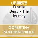 Priscilla Berry - The Journey cd