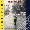 Billy Bragg - Victim Of Geography cd