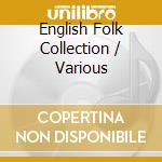 English Folk Collection / Various cd