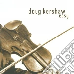 Doug Kershaw - Easy cd