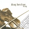 Doug Kershaw - Easy cd
