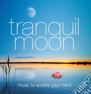 Tranquil moon cd musicale di Artisti Vari