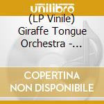 (LP Vinile) Giraffe Tongue Orchestra - Broken Lines lp vinile
