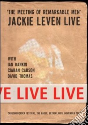 (Music Dvd) Jackie Leven - Live - The Meeting Of Remarkable Men cd musicale
