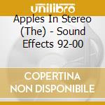 Apples In Stereo (The) - Sound Effects 92-00 cd musicale di Apples In Stereo