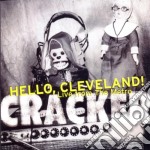 Cracker - Hello Cleveland!Live From
