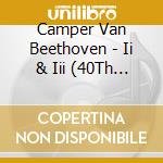 Camper Van Beethoven - Ii & Iii (40Th Anniversary) (Deluxe Edition) (2 Cd) cd