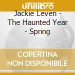 Jackie Leven - The Haunted Year - Spring cd