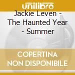 Jackie Leven - The Haunted Year - Summer cd