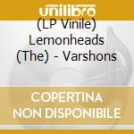 (LP Vinile) Lemonheads (The) - Varshons vinile