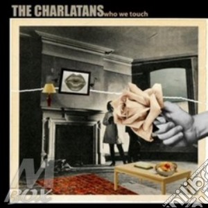 Charlatans (The) - Who We Touch (Deluxe Edition) cd musicale di CHARLATANS