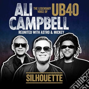 (LP Vinile) Ali Campbell - Silhouette: The Legendary Voice Of Ub40 Reunited With Astro & Mickey lp vinile di Ali Campbell