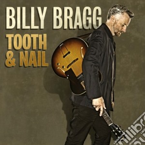 (LP Vinile) Billy Bragg - Tooth & Nail lp vinile di Billy Bragg