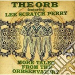 Orb (The) Feat. Lee Scratch Perry - More Tales From The Orbservatory