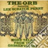 Orb (The) Feat. Lee Scratch Perry - More Tales From The Orbservatory cd