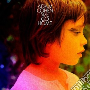 (LP Vinile) Adam Cohen - We Go Home lp vinile di Adam Cohen