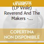 (LP Vinile) Reverend And The Makers - Thirtytwo vinile