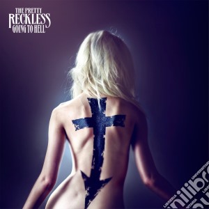 Pretty Reckless (The) - Going To Hell cd musicale di The Pretty reckless