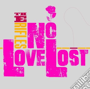 Rifles (The) - No Love Lost Reissue cd musicale di The Rifles
