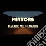 Reverend And The Makers - Mirrors