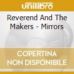 Reverend And The Makers - Mirrors cd