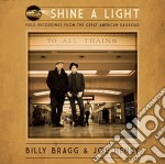Billy Bragg / Joe Henry - Shine A Light