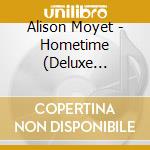 Alison Moyet - Hometime (Deluxe Edition) cd