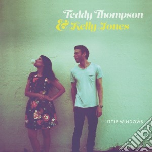 (LP Vinile) Teddy Thompson & Kelly Jones - Little Windows (Lp+Mp3) lp vinile di Teddy & jon Thompson