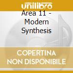 Area 11 - Modern Synthesis cd musicale di Area 11