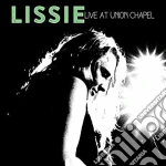 Lissie - Live At Union Chapel cd
