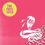 (LP Vinile) 68 - Two Part Viper vinile