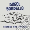 Gogol Bordello - Seekers And Finders cd musicale di Gogol Bordello