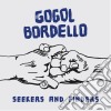 (LP Vinile) Gogol Bordello - Seekers And Finders (Blue Vinyl) cd
