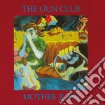 Gun Club (The) - Mother Juno (Reissue)
