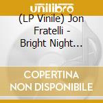(LP Vinile) Jon Fratelli - Bright Night Flowers