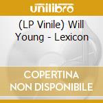 (LP Vinile) Will Young - Lexicon vinile